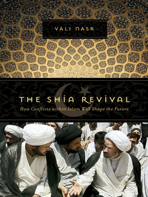 Title details for The Shia Revival by Vali Nasr - Wait list